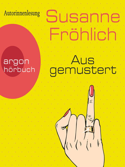 Title details for Ausgemustert by Susanne Fröhlich - Available